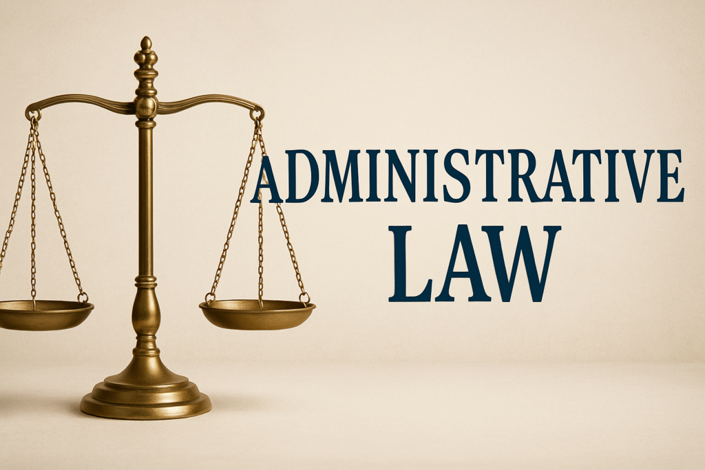 Administrative Law